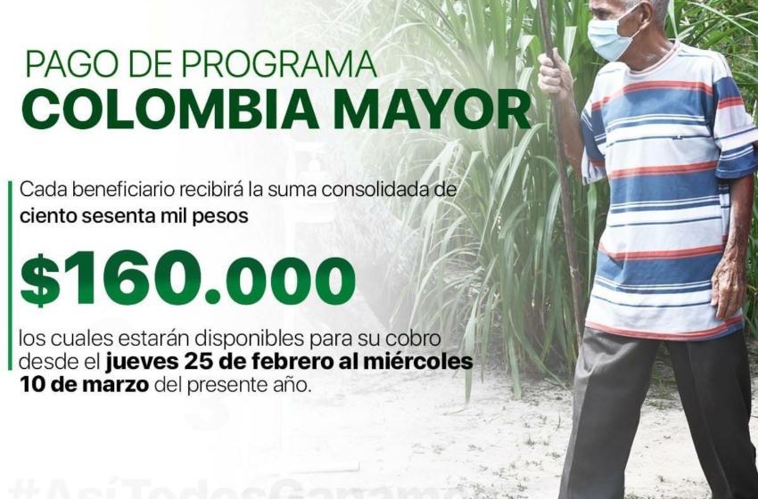  A partir de hoy, se pagará el subsidio del Programa Colombia Mayor