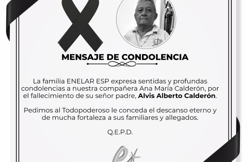  #Condolencias | La familia ENELAR ESP y Kapital Stereo 107.3 FM