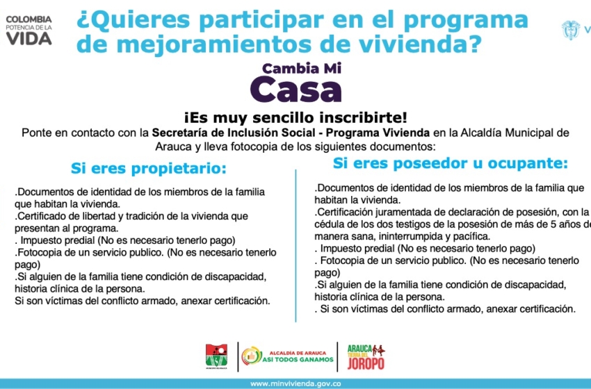 Arauca recibe hoy a integrantes del programa de mejoramientos de vivienda cambia mi Casa, del Gobierno Nacional.